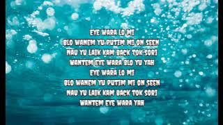 Eye Wara (Lyrics)- BeeJoh ft. Fisix and Tarvin Toune