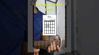 Guitar Tutorial Ariana Grande petal