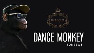 DANCE MONKEY • TONES & I • 2019 BAROQUE le bistrot EDit • teaser Resimi