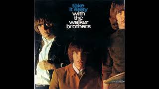 The Walker Brothers - Land Of 1000 Dances