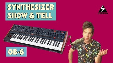 Synthesizer Show and Tell: OB-6 (DSI/Oberheim)