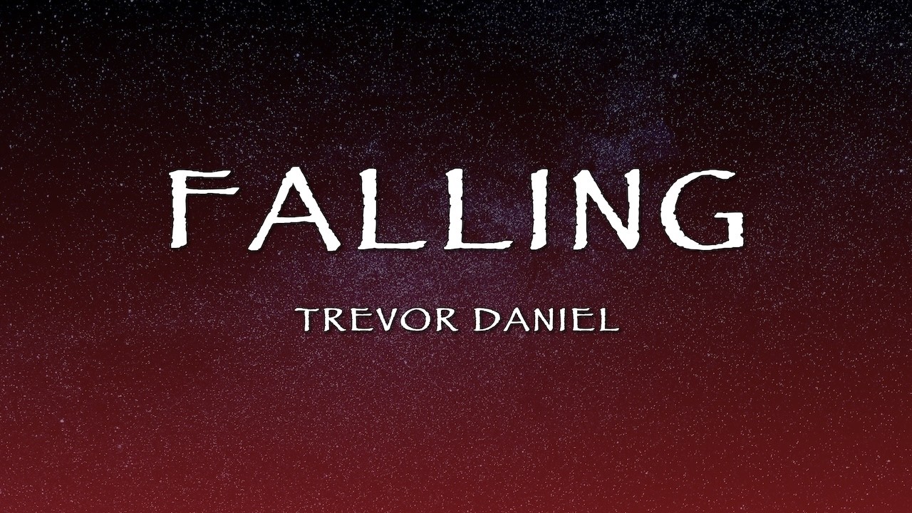 Trevor Daniel - Falling (Lyrics)