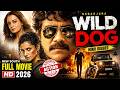 Wild Dog Hindi Dubbed | Nagarjuna | Dia Mirza | New South Full Movie HD 2026 | Saiyami Kher