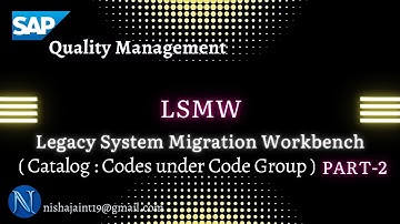 LSMW ( Legacy System Migration Workbench ) | SAP Data Migration Process | SAP Quality Management