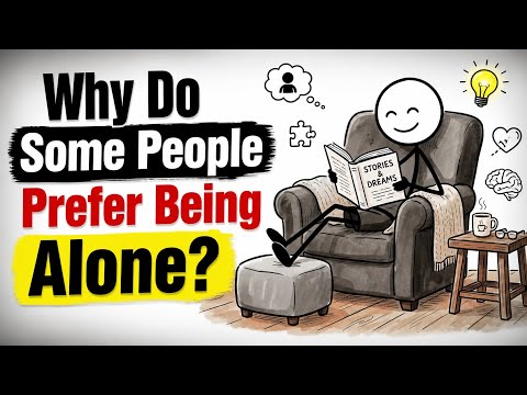 🤫 Why Some People Love Being Alone | The Hidden Psychology of Solitude
