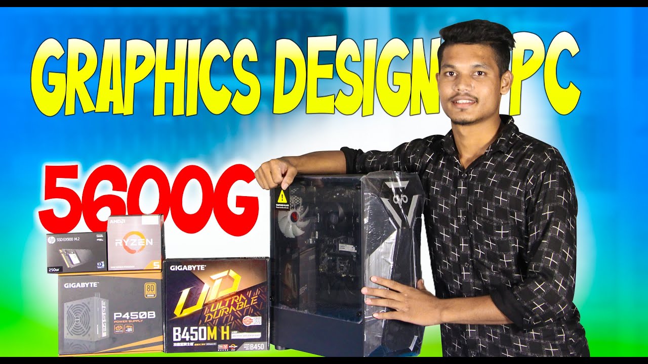 35K Graphic Designing PC Build Bangla | AMD 5 5600G PC Price in ...