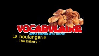 15 BAKERY PRODUCTS in FRENCH  - BASIC VOCABULARY for Beginners