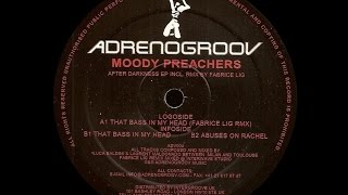 Moody Preachers - That Bass In My Head