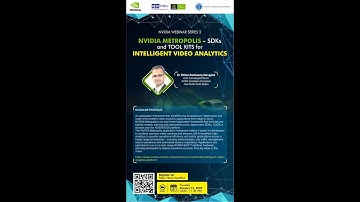 NVIDIA Webinar series 2 - NVIDIA METROPOLIS - SDKs  & TOOLKITS FOR INTELLIGENT VIDEO ANALYTICS