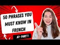 🥇🔥 50 Essential French Phrases for Everyday Conversation | Learn French for Beginners (A1 – part 1)