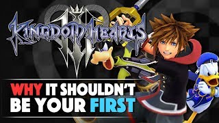 Why Kingdom Hearts 3 Shouldn't Be Your First - Importance of the Prequels