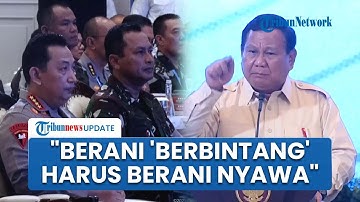 Panglima TNI Kapolri Fokus Catat, Prabowo Sindir Jenderal Harus Beri Nyawa saat Berani Pakai Bintang