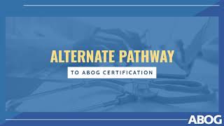 Alternate Pathway to Certification