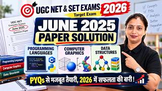 Full UGC NET June 2025 PYQs 🔥 | Programming, Computer Graphics & Data Structures | Target UGCNET SET 2026 Update
