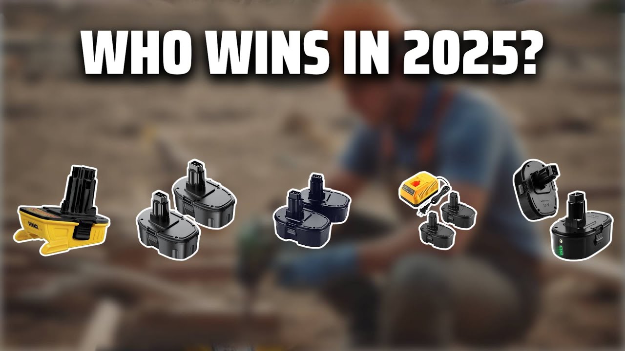 The Top 5 Best 18V Dewalt Batteries in 2025 - Must Watch Before Buying!