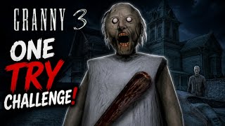 Can I Escape Granny 3 in One Try | Granny Chapter 3 | CLUTCH DEV