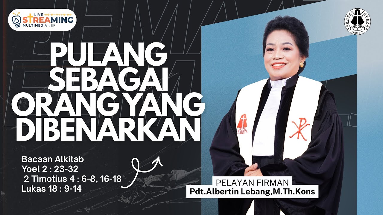 IBADAH MINGGU GEREJA TORAJA JEMAAT ELIM PALU, 26 OKTOBER 2025/ Pdt. Albertin Lebang, M.Th. Kons