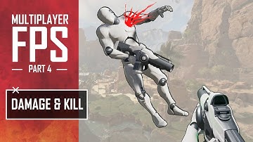 Unreal Multiplayer FPS #4 - Replicating Damage and Kill