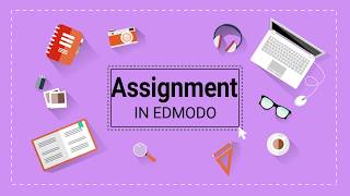 Creating assignment in Edmodo.com