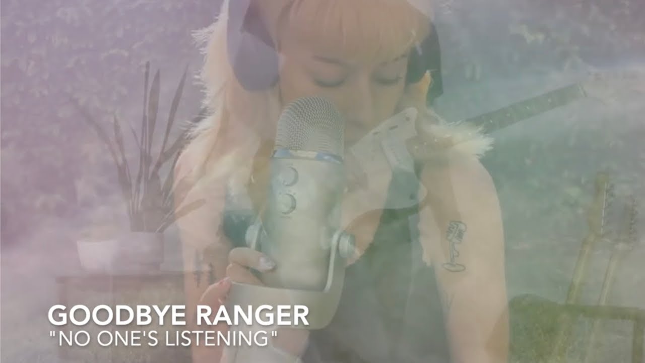 Goodbye Ranger - "No One's Listening"