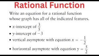Writing EQUATION Of Rational Function Whose GRAPH Has Indicated Features (2 Of 2)