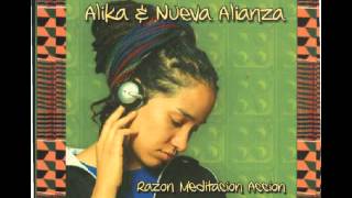 Download Lagu Alika \u0026 Nueva Alianza - Razon Meditacion Accion Completo MP3