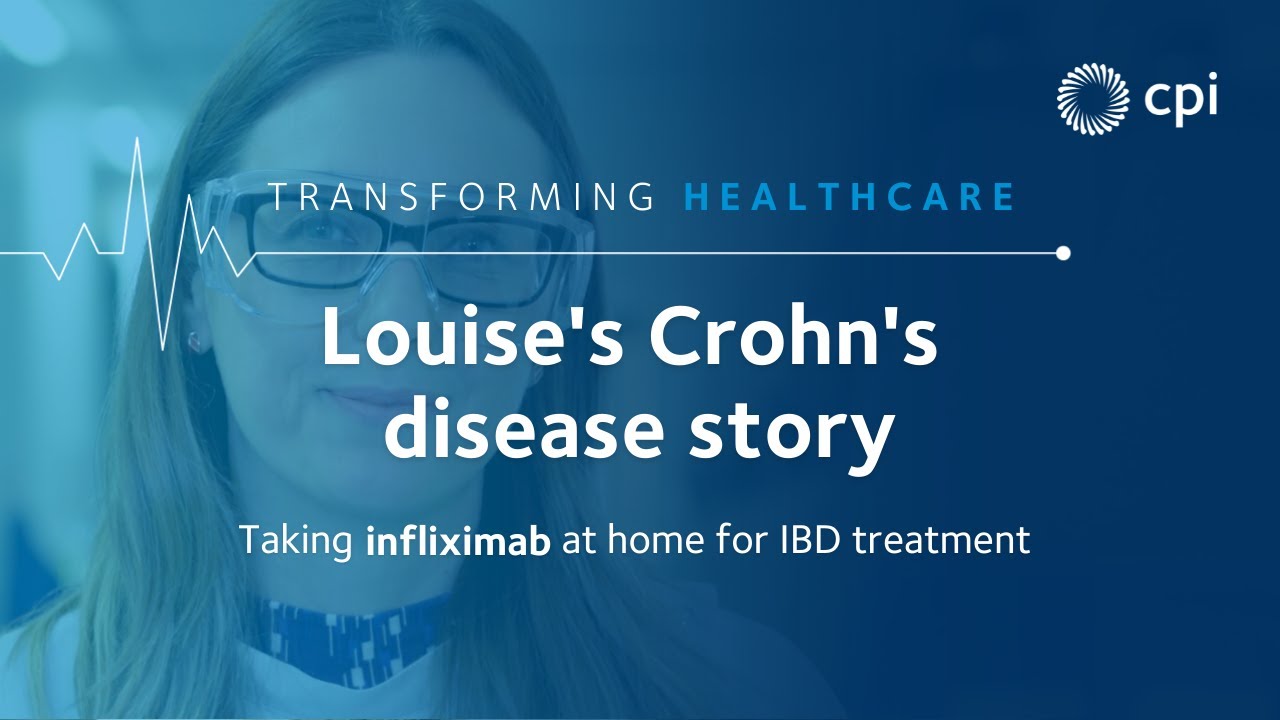 Louise’s Crohn’s disease story taking infliximab at home for IBD