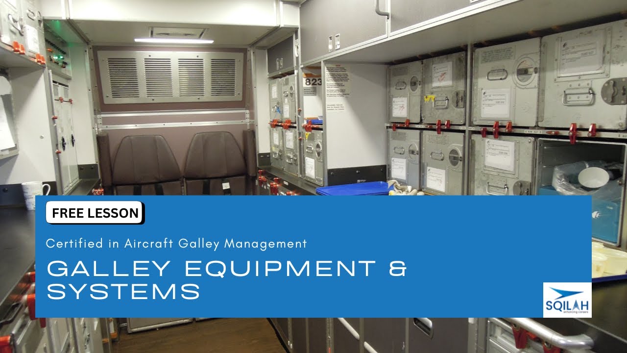 What is Aircraft Galley and how it is operated by Cabin Crew? Know from Sqilah!