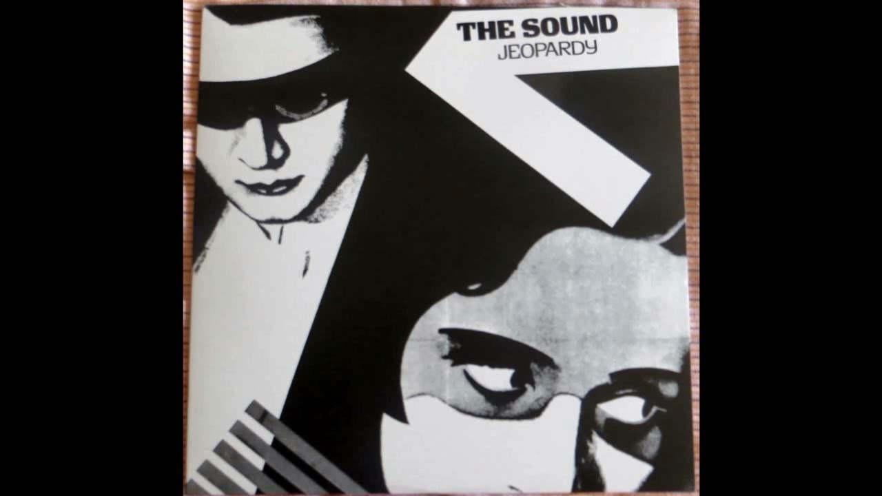 The Sound - Jeopardy 1980 (Full Album Vinyl 2011 Reissue)