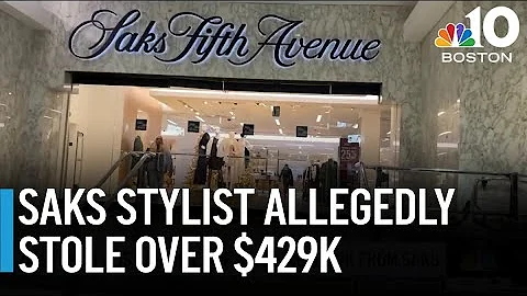 Saks stylist accused of stealing over $429K