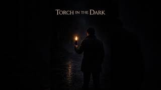 Torch in the Dark by Freeman Dove