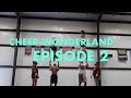 Cheer Wonderland Episode 2 with Gabi Butler Kollin Cockrell and Jack Kidney