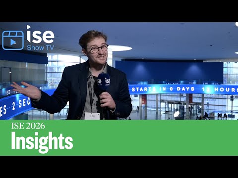 ISEShow.tv - ISE Show Guide highlights | Insights | ISE 2026