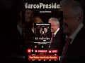 #NarcoPresidente