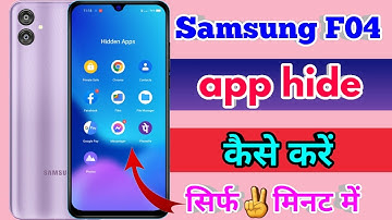 samsung f04 app hide kaise kare, samsung f04 hide apps