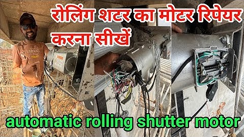 How to Rolling shutter motor Repair || New rolling shutter