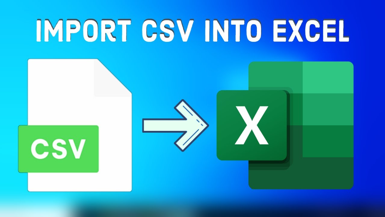 how-to-import-csv-file-into-excel-youtube