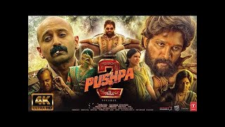 Pushpa 2 Full Movie Hd 1440P In Hindi 2025 Allu Arjun New Movie New Hindi Dubbed Movie Puspa 2
