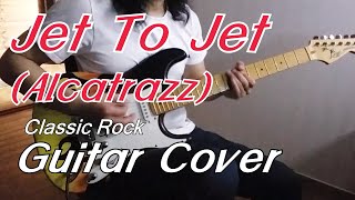 [2022-06-27] Jet To Jet (Alcatrazz)  /  Guitar Cover by Soo