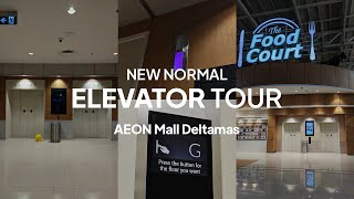 New Normal Elevator Tour - AEON Mall Deltamas