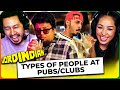 Jordindian  types of people at pubs and clubs reaction