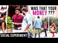 Buckaasuura | Was That Your Money...???...!!! | Social Experiment Video | 2018