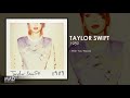 Taylor Swift I Wish You Would mp3