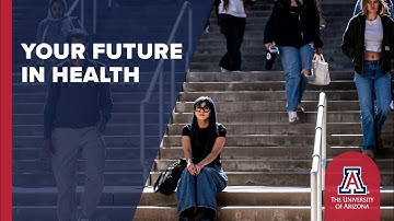 Shaping the Future of Health | The University of Arizona