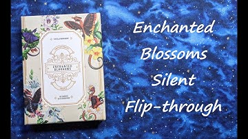 Enchanted Blossoms Empowerment Oracle - Silent Flip-through