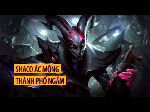 Video Shaco Ác Mộng Thành Phố Ngầm ( Crime City Nightmare... - youtube