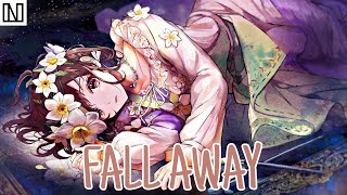 Nightcore - Fall Away