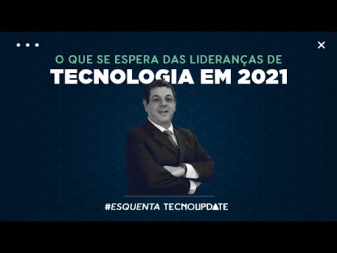 O que se espera das lideranças de tecnologia em 2021?