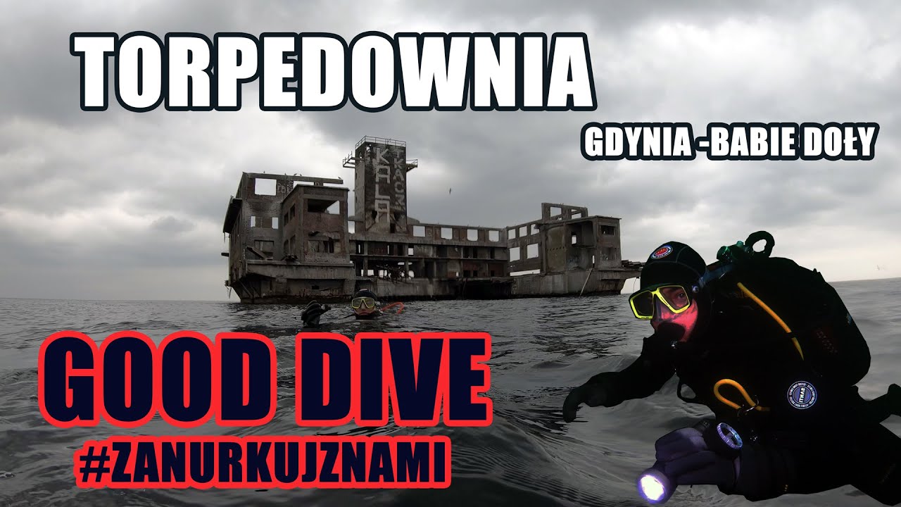 GOOD DIVE : Nurkowanie na Hitlerowskiej Torpedowni | Gdynie - Babie Doły | Bałtyk