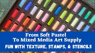 Soft Pastel Media Package - Creating a Masterpiece